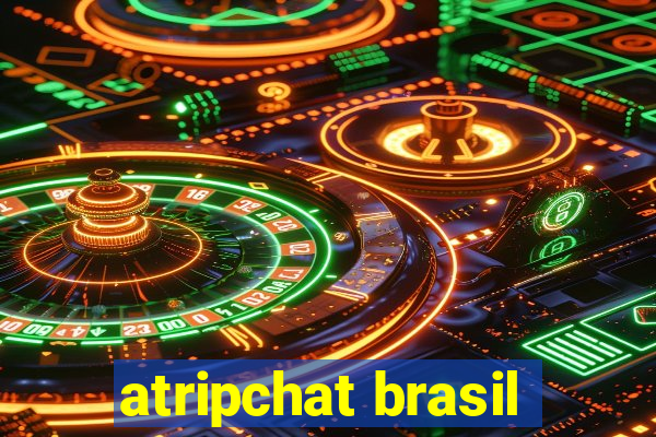 atripchat brasil